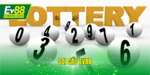 Soi Cầu EV88: 3+ Giải Pháp Chốt Số Cực Chuẩn Cho Tân Binh