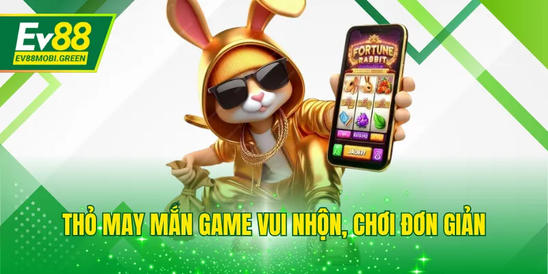 Thỏ may mắn game vui nhộn, chơi đơn giản